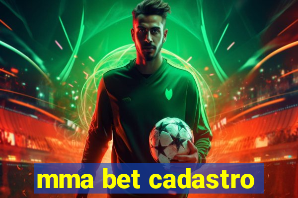 mma bet cadastro